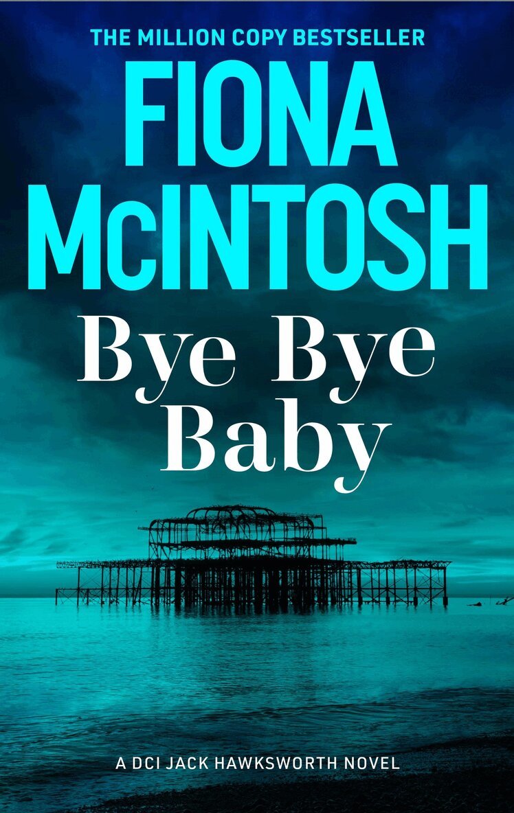 Fiona McIntosh - Bye Bye Baby, E-bok