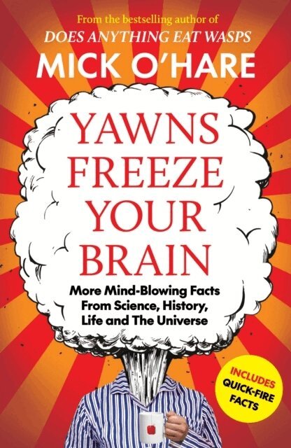 Mick O'Hare - Yawns Freeze Your Brain, Häftad