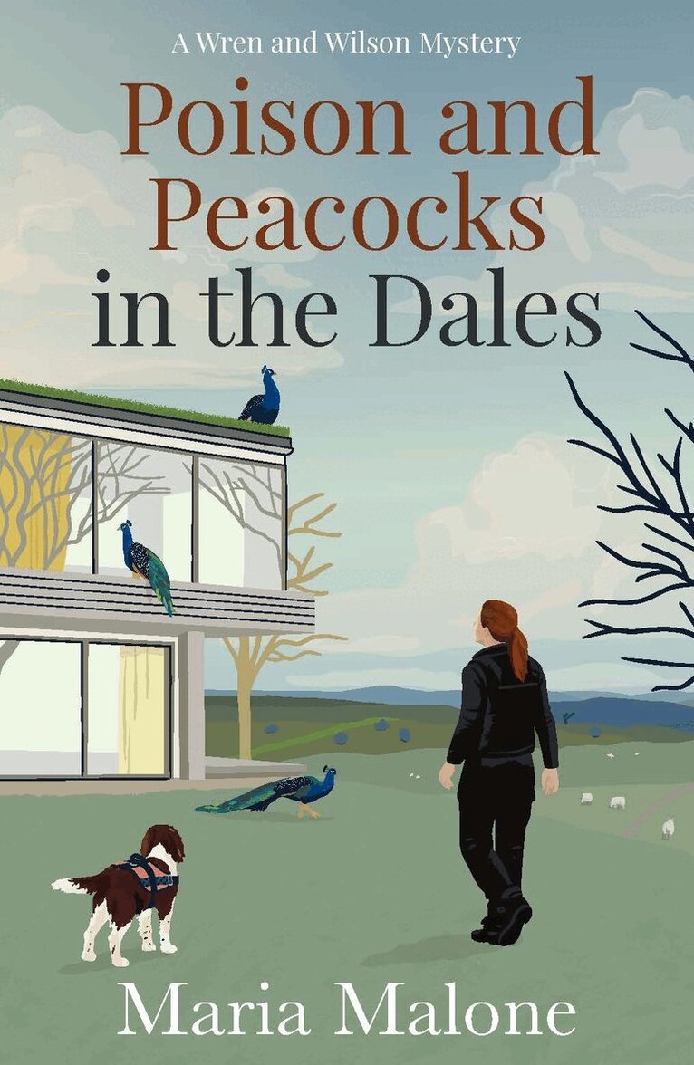 Maria Malone - Poison and Peacocks in the Dales, Häftad