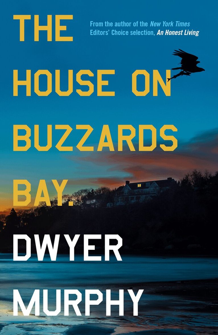 Dwyer Murphy - House on Buzzards Bay, Häftad