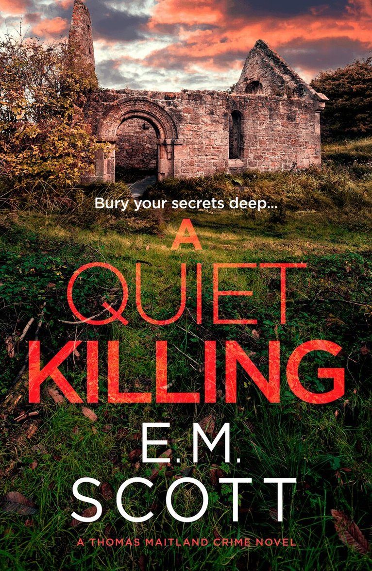 E.M. Scott - Quiet Killing (DI Thomas Maitland 3), Häftad