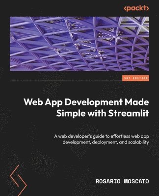 Rosario Moscato - Web App Development Made Simple with Streamlit, Häftad