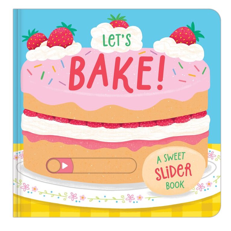 Let's Bake!, Häftad