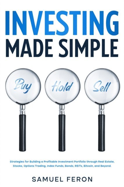 Samuel Feron - Investing Made Simple, E-bok