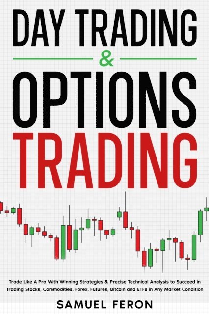 Samuel Feron - Day Trading & Options Trading, E-bok
