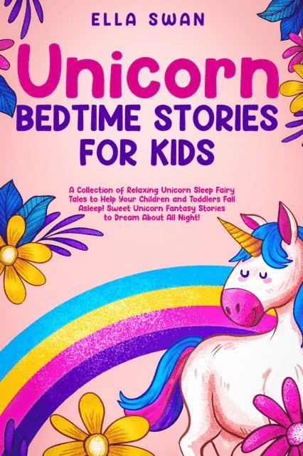 Ella Swan - Unicorn Bedtime Stories for Kids, E-bok