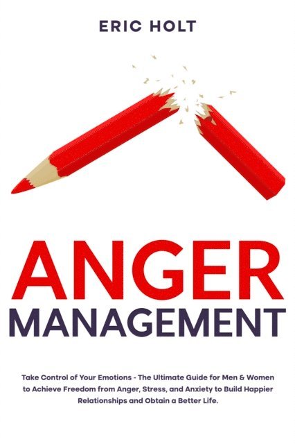 Eric Holt - Anger Management, E-bok