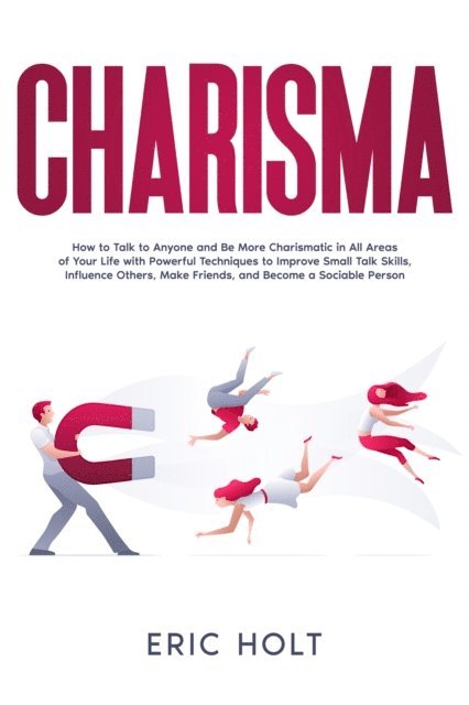 Eric Holt - Charisma, E-bok