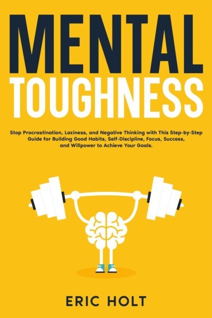 Eric Holt - Mental Toughness, E-bok