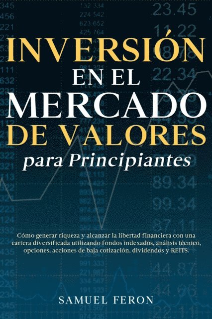 Samuel Feron - Inversión en el mercado de valores para principiantes, E-bok