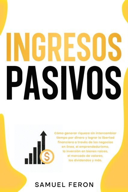 Samuel Feron - Ingresos pasivos, E-bok