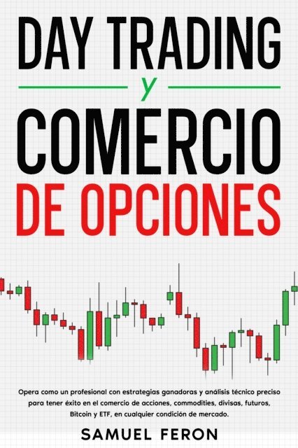 Samuel Feron - Day Trading y Comercio de opciones, E-bok