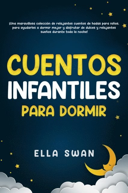 Ella Swan - Cuentos infantiles para dormir, E-bok