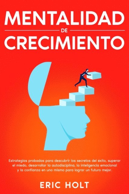 Eric Holt - Mentalidad de crecimiento, E-bok