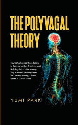 Yumi Park - Polyvagal Theory, Häftad