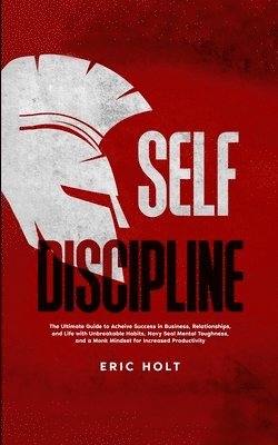 Eric Holt - Self Discipline, Häftad