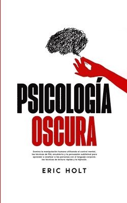 Eric Holt - Psicología Oscura, Häftad