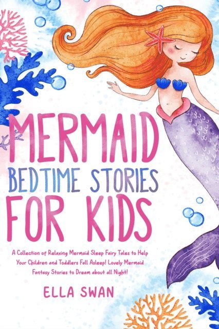 Ella Swan - Mermaid Bedtime Stories For Kids, E-bok