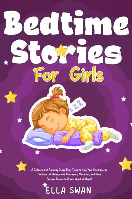 Ella Swan - Bedtime Stories For Girls, E-bok