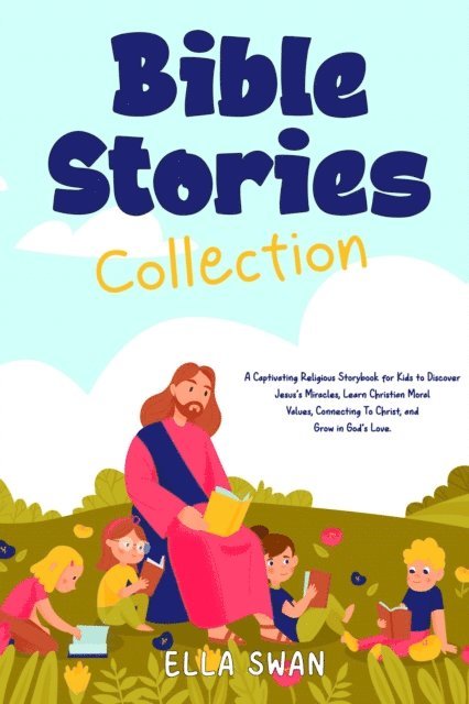 Ella Swan - Bible Stories Collection, E-bok