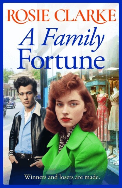 Rosie Clarke - Family Fortune, E-bok