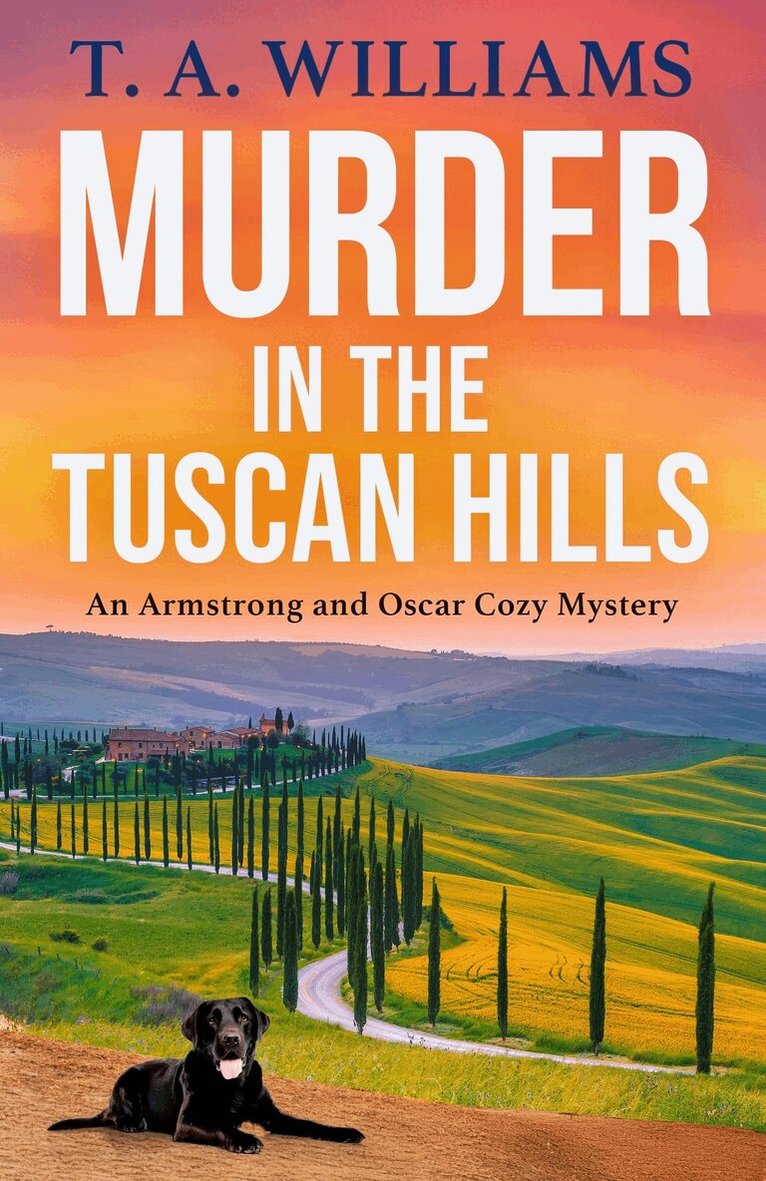 T A Williams - Murder in the Tuscan Hills, Häftad