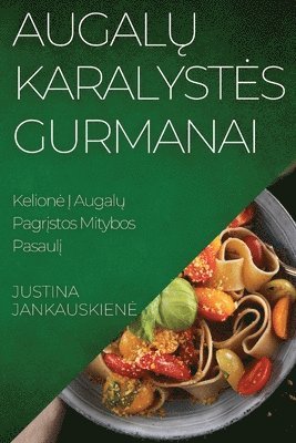 Augalų Karalystes Gurmanai