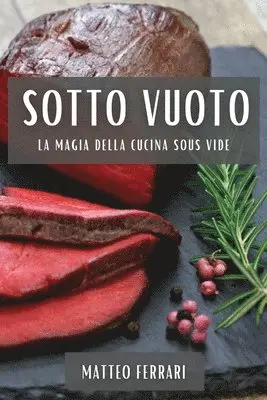 Matteo Ferrari - Sotto Vuoto, Häftad. Tillgänglighet: Lägg i varukorg