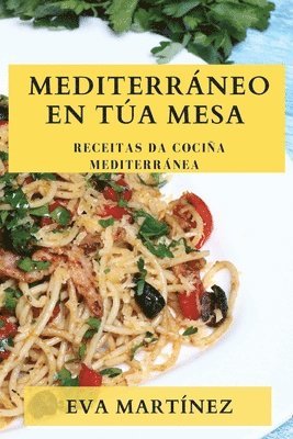Eva Martínez - Mediterráneo en Túa Mesa, Häftad