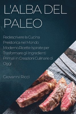 Giovanni Ricci - L'Alba del Paleo, Häftad. Tillgänglighet: Lägg i varukorg