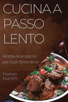 Cucina a Passo Lento