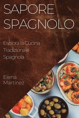 Elena Martínez - Sapore Spagnolo, Häftad. Tillgänglighet: Tillfälligt slut