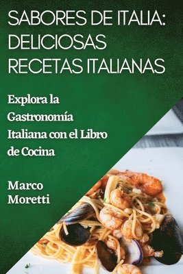 Marco Moretti - Sabores de Italia, Häftad. Tillgänglighet: Tillfälligt slut