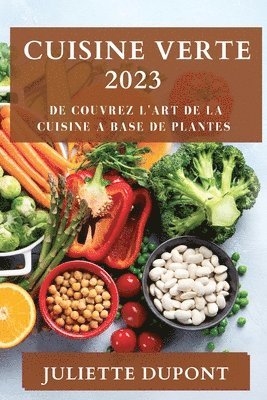 Juliette DuPont - Cuisine Verte 2023, Häftad. Tillgänglighet: Lägg i varukorg
