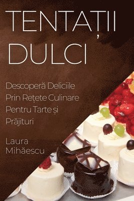 Tentații Dulci
