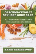 Geschmackvolle Gen�sse ohne Salz