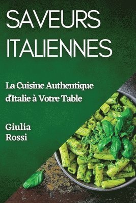 Giulia Rossi - Saveurs Italiennes, Häftad. Tillgänglighet: Lägg i varukorg