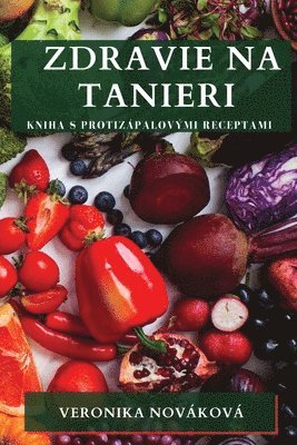 Veronika Nováková - Zdravie na Tanieri, Häftad. Tillgänglighet: Lägg i varukorg