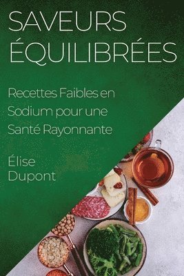 Élise DuPont - Saveurs Équilibrées, Häftad. Tillgänglighet: Lägg i varukorg