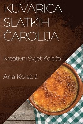 Kuvarica Slatkih Čarolija