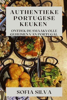 Sofia Silva - Authentieke Portugese Keuken, Häftad. Tillgänglighet: Lägg i varukorg