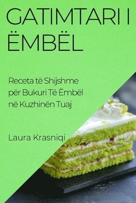 Gatimtari i Ëmbël