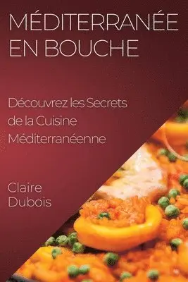 Claire DuBois - Méditerranée en Bouche, Häftad. Tillgänglighet: Lägg i varukorg