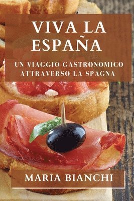 Maria Bianchi - Viva la España, Häftad. Tillgänglighet: Lägg i varukorg