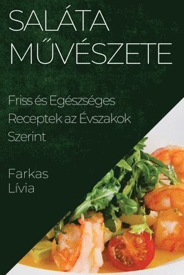 Saláta Művészete