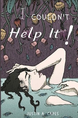 JUSTIN A. CAPES - I couldn't help it!, Övrigt