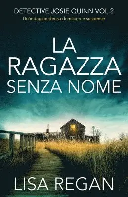 Lisa Regan - ragazza senza nome, Häftad. Tillgänglighet: Lägg i varukorg