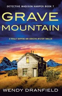 Wendy Dranfield - Grave Mountain, Häftad. Tillgänglighet: Lägg i varukorg