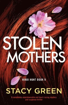 Stacy Green - Stolen Mothers, Häftad