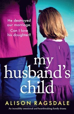 Alison Ragsdale - My Husband's Child, Häftad